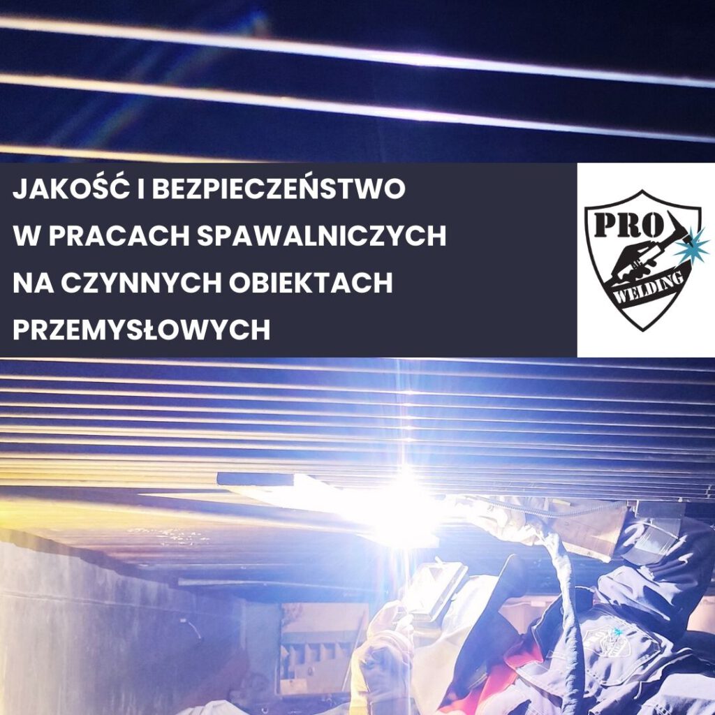 jakosc i bezpieczenstwo w pracach spawalniczych pro-welding industry services